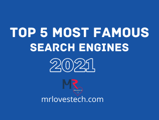 Top 5 Most Famous Search Engines 2021
